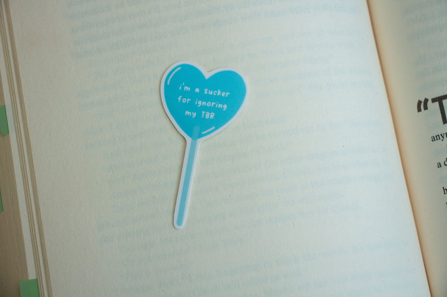 I’m A Sucker For Ignoring My TBR Lolly Sticker
