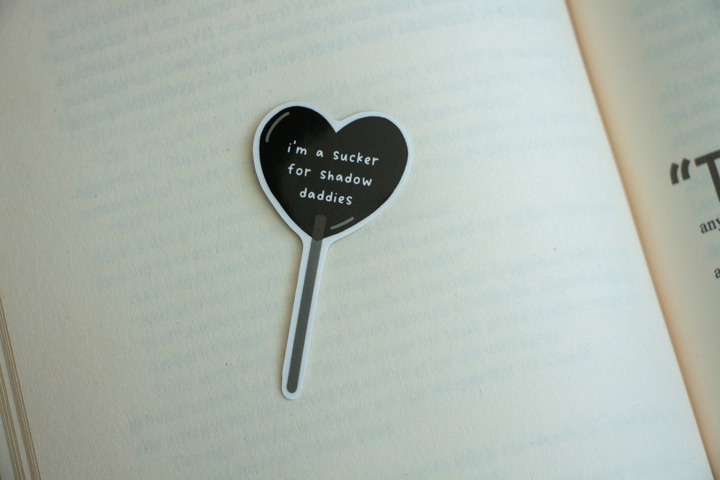 I’m A Sucker For Shadow Daddies Lolly Sticker