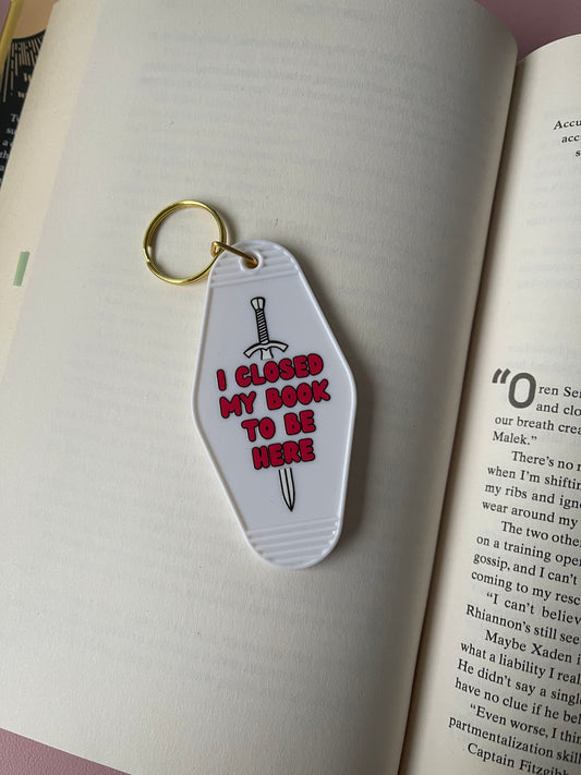 I Closed My Book To Be Here Red Keyring