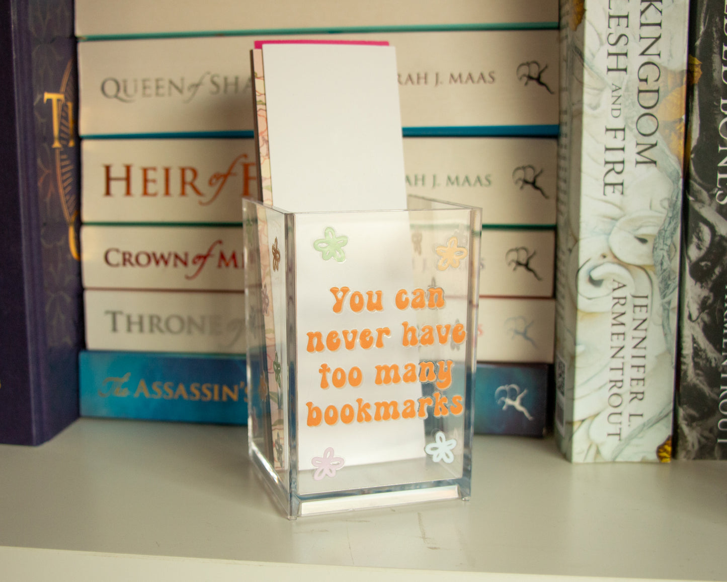 You Can Never Have Too Many Bookmarks Acrylic Bookmark Holder