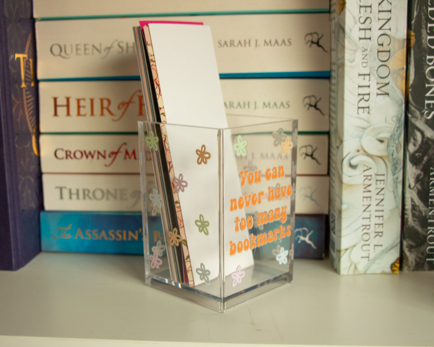 You Can Never Have Too Many Bookmarks Acrylic Bookmark Holder