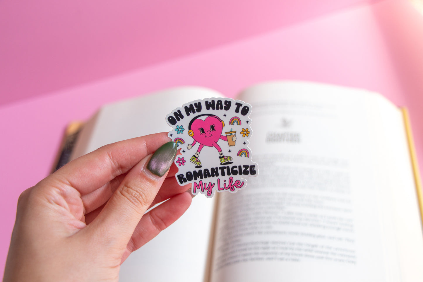 Romantacize My Life Sticker