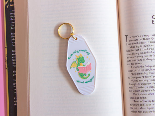 Probably Reading About Dragons Keyring
