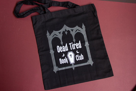 Dead Tired Book Club Tote Bag